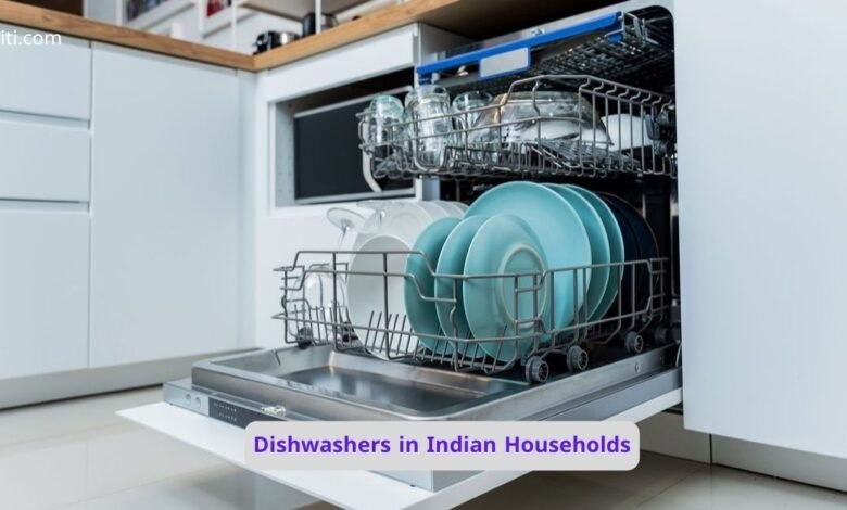 Dishwashers in Indian Households From Luxury to Necessity 1 Dishwashers in Indian Households