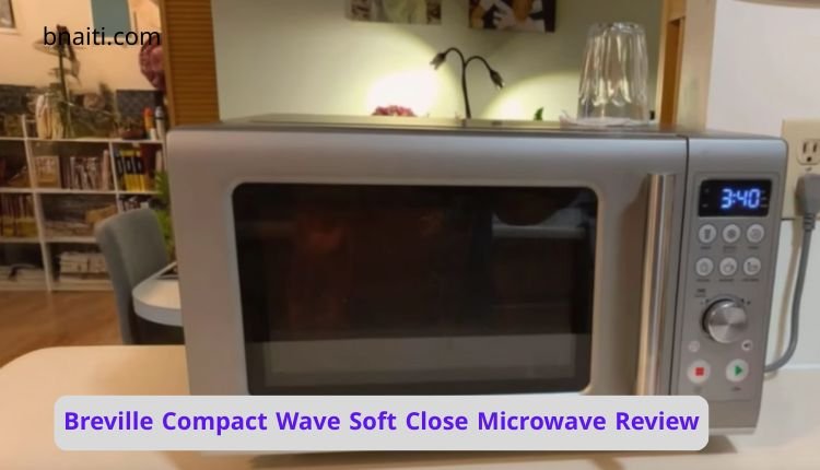 Breville Compact Wave Soft Close Microwave Review: Quiet Power for Everyday Cooking 1 Breville Compact Wave Soft Close Microwave Review