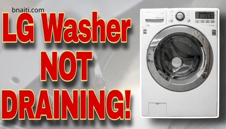 How to Fix LG Washer Not Draining or Selector Knob Not Working 1 Why Your LG Washer Is Not Draining