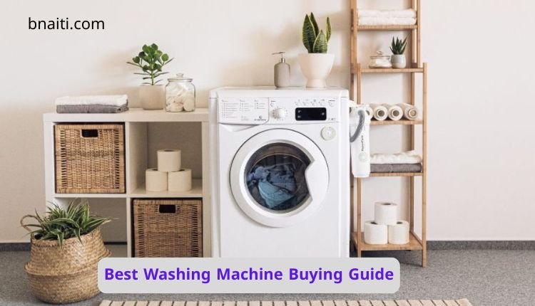 Best Washing Machine Buying Guide