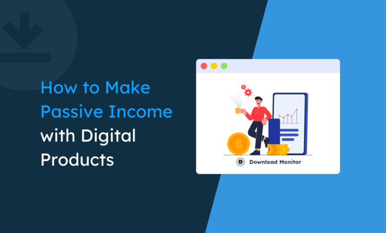 Passive Income with Digital Products